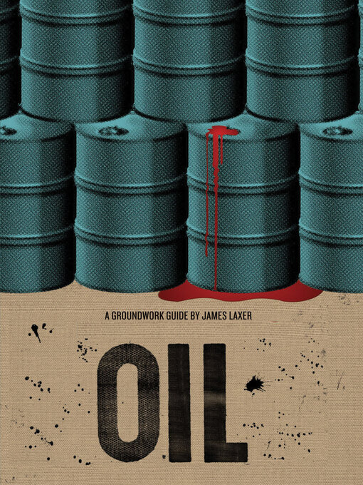 Title details for Oil by James Laxer - Available